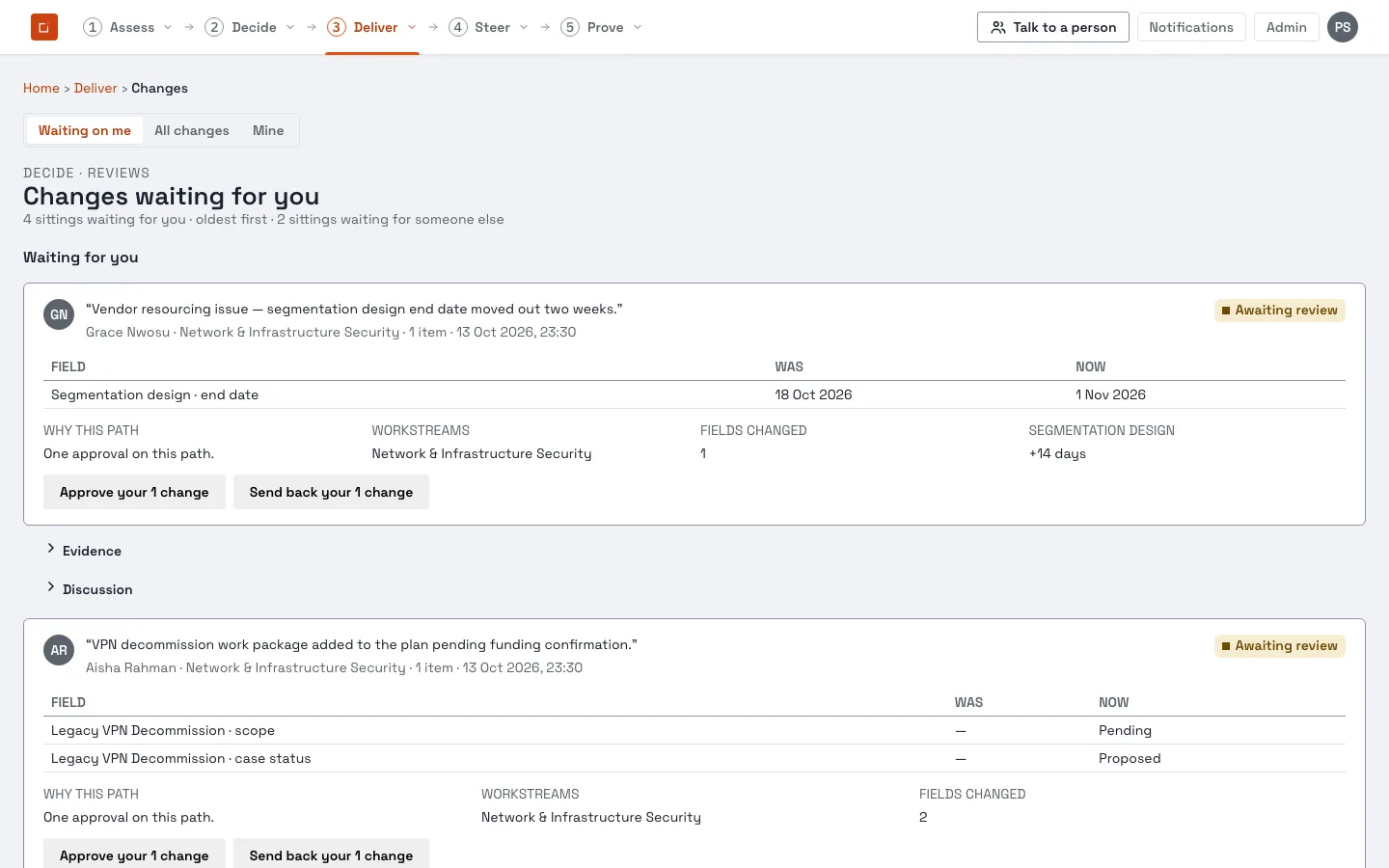 Deliver, Changes, on the Waiting on me view. Two sittings are listed under Waiting for you, each with the field that changes, its was and now values, the approval path, and buttons worded Approve your 1 change and Send back your 1 change.